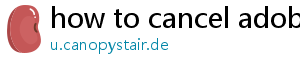 how to cancel adobe subscription